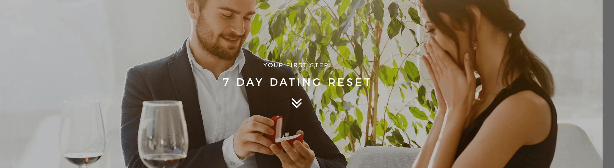 7 Day Dating Reset - Full Page Banner